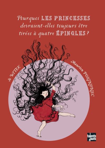 Pourquoi les princesses devraient-elles toujours etre tirees