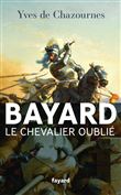 Bayard, le Chevalier oublié