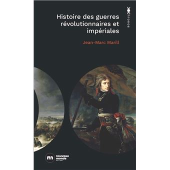 Histoire des guerres révolutionnaires et impériales