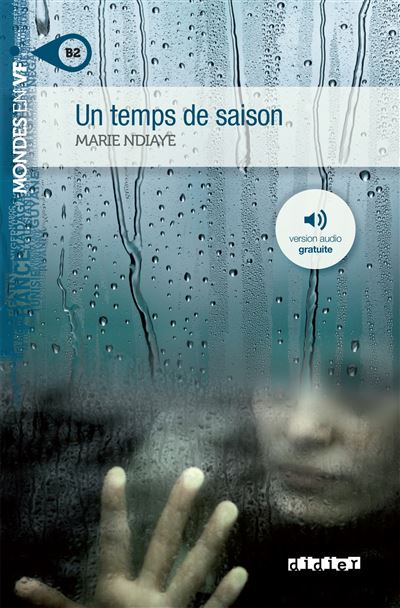 Un temps de saison niv. B2 - Livre + mp3