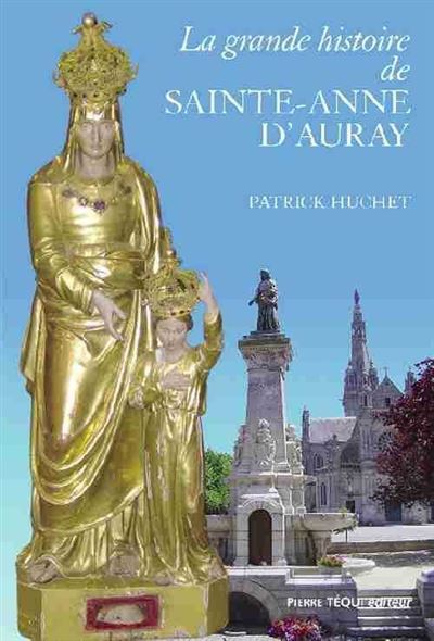 La grande histoire de sainte Anne