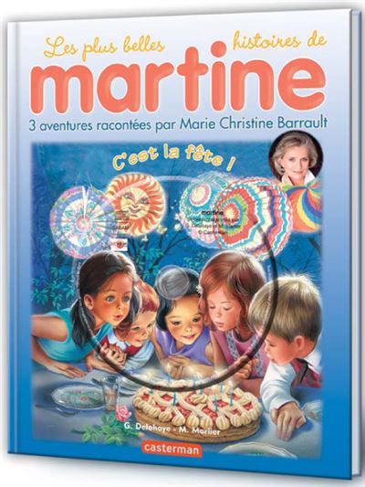 Martine Livre Avec Un Cd Audio Tome 18 C Est La Fete Gilbert Delahaye Marcel Marlier Livre Cd Achat Livre Fnac