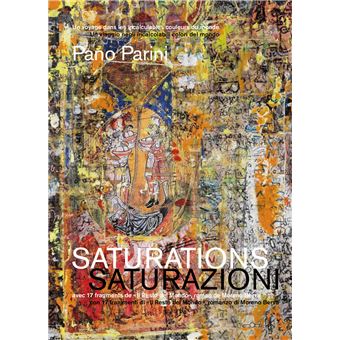 Pano Parini - Dix-sept 'Saturations'.