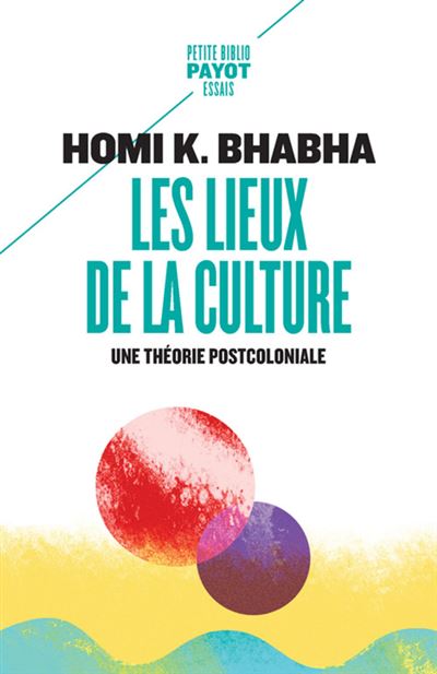 Les lieux de la culture une theorie postcoloniale
