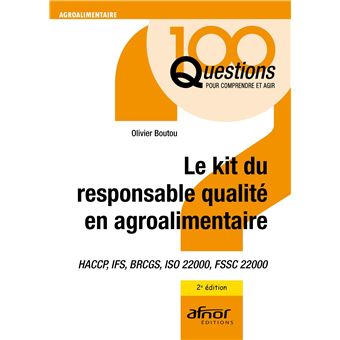Le kit du responsable qualité en agroalimentaire