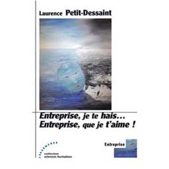 Entreprise, je te hais… Entreprise, que je t'aime ! - 1
