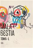 Toma-L - Mala Bestia