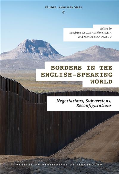 Borders in the English-Speaking World - Sandrine Baudry (dir.) - broché