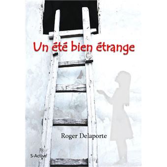 Un été bien étrange
