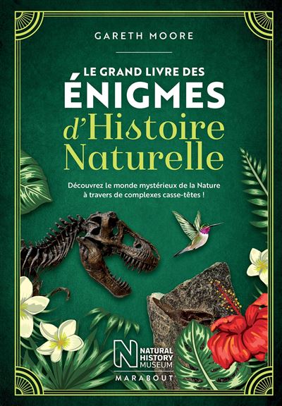 Le grand livre des énigmes histoire naturelle