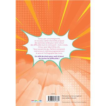 Les super-héros de l'orthographe, 8-10 ans