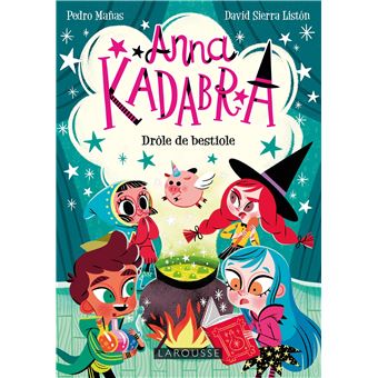 Anna Kadabra - Drôle de bestiole