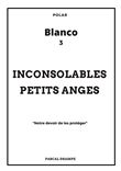 Inconsolables petits anges