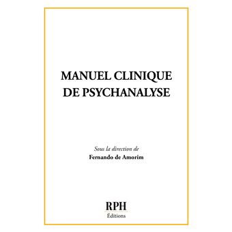 Manuel clinique de psychanalyse