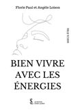 Bien vivre avec les énergies