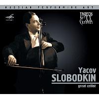 Yakov Slobodkin - Great Cellist