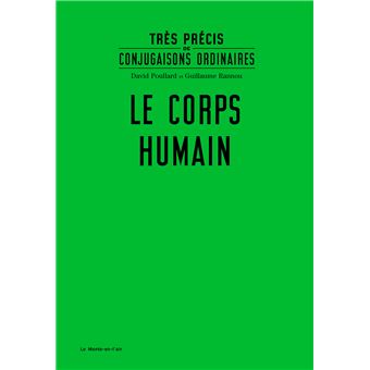 Très précis de conjugaison ordinaire : Le Corps humain