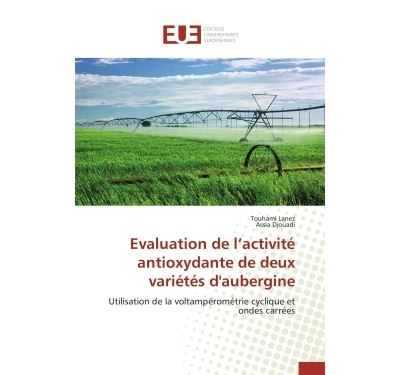 Evaluation de l activite antioxydante de deux varietes d'aub
