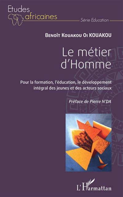 Le métier d'Homme - Pierre N'da - broché