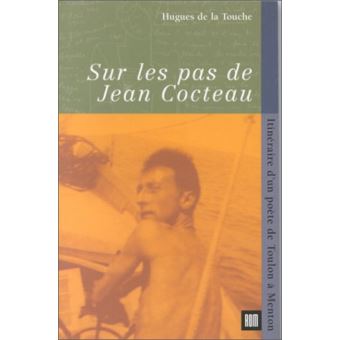 Sur les pas de Jean Cocteau
