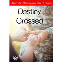 Destiny Crossed