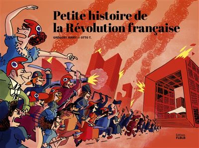 Petite histoire de la revolution francaise