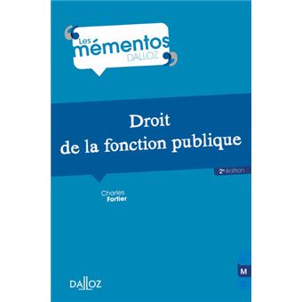 Droit De La Fonction Publique 1re Ed Broche Charles Fortier Achat Livre Ou Ebook Fnac