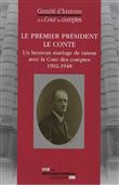 Le premier président Le Conte (1902-1948)