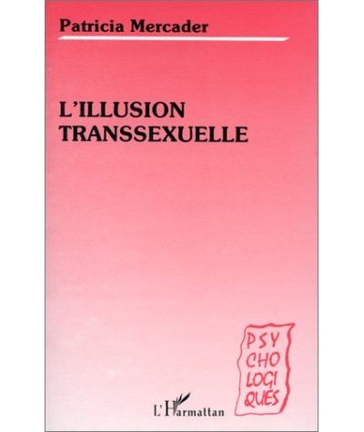 L'illusion transsexuelle
