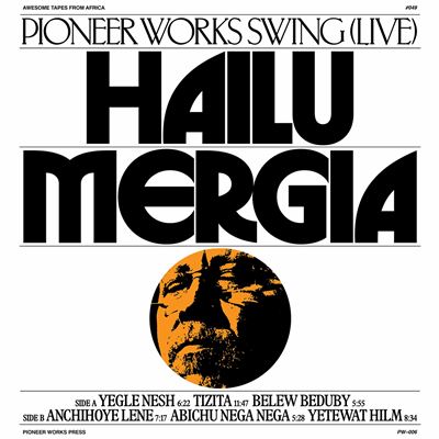Awesome Tapes From Africa : Pioneer Works Swing (Live)
