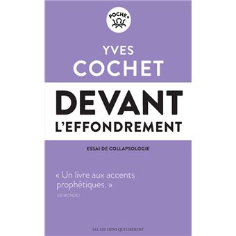 Devant L Effondrement Essai De Collapsologie Poche Yves Cochet Achat Livre Fnac