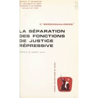La séparation des fonctions de justice répressive