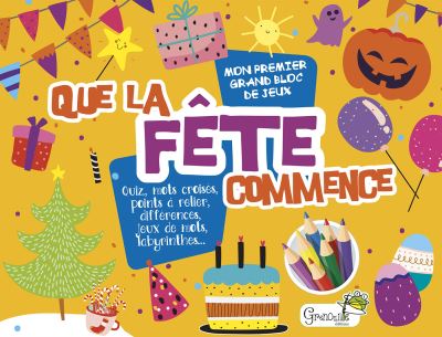 Que la fete commence grand bloc de jeux