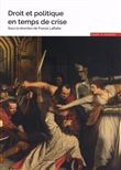 Droit et politique en temps de crise