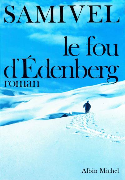Le fou d'edenberg