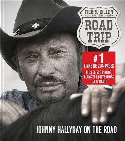 Road-trip, Johnny Halliday on the road - Pierre Billon - broché