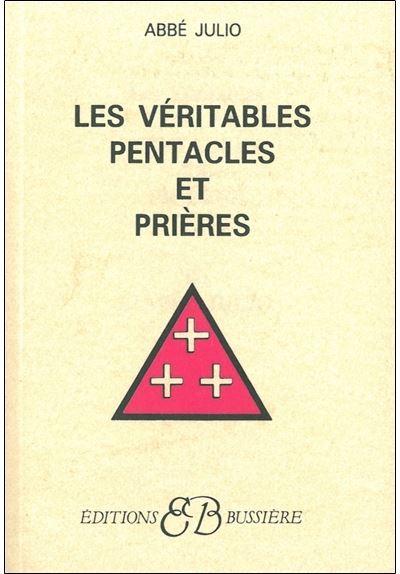 Les véritables pentacles et prières