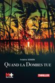 Quand la Dombes tue