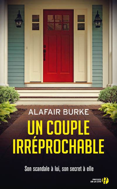 Un couple irréprochable - Alafair Burke - broché