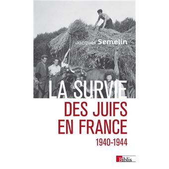 La survie des Juifs en France (1940-1944)
