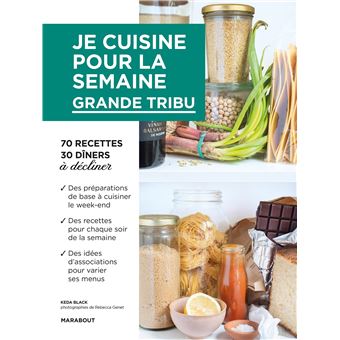 Je cuisine pour la semaine - Grande tribu