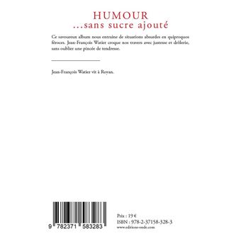 Humour ... Sans sucre ajouté