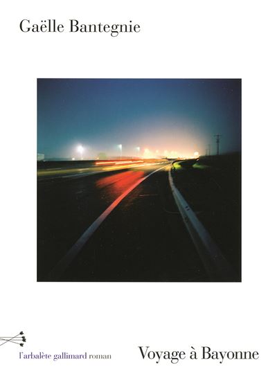 Voyage à Bayonne - Gaëlle Bantegnie - broché