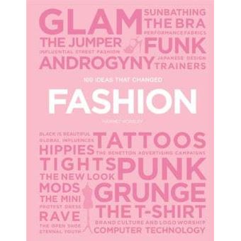 100 ideas that changed fashion