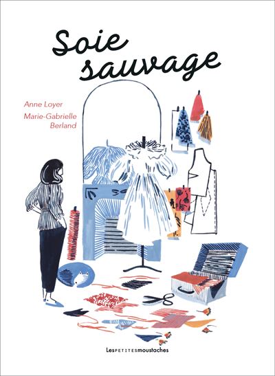Soie sauvage - Anne Loyer - cartonné