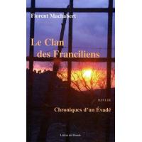 Le clan des franciliens