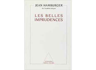 Les Belles Imprudences - Jean Hamburger - (donnée non spécifiée)