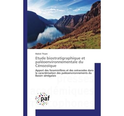 Etude biostratigraphique et paleoenvironnementale du Cenozoïque