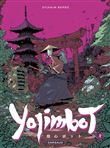 Yojimbot  - Tome 1 - Silence métallique