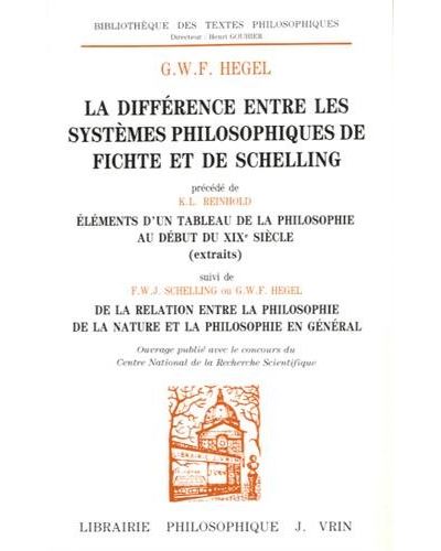 La Différence entre les systèmes philosophiques de Fichte et de Schelling